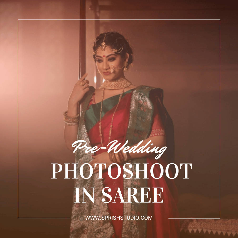 Pre-Wedding Photoshoot in Saree